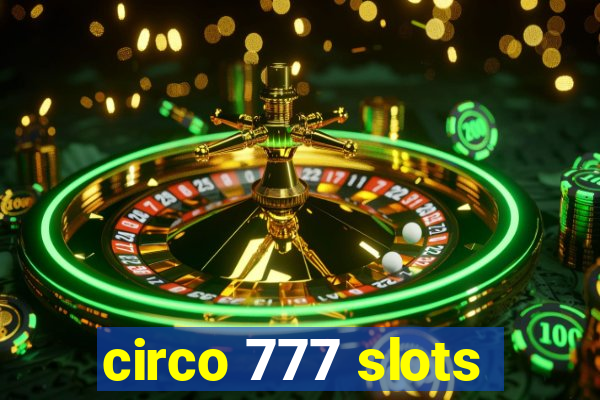 circo 777 slots